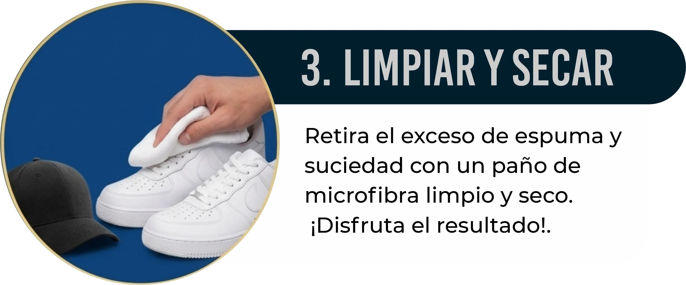 Paso 3: Limpiar y secar con paño de microfibra